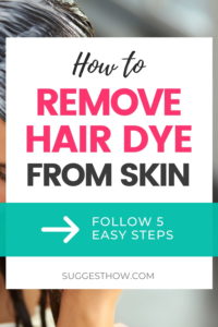 how to remove hair dye from skin