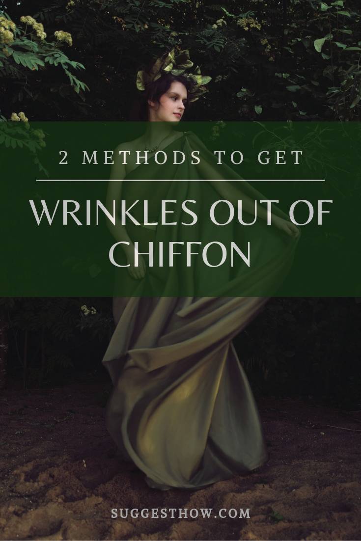 2 Methods to Get Wrinkles Out of Chiffon