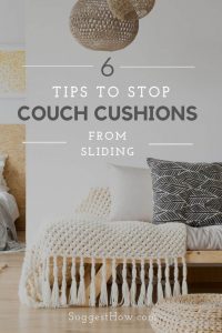 6 Tips to Stop Couch Cushions from Sliding