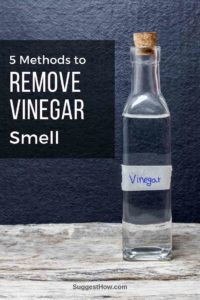 5 Methods to Remove Vinegar Smell
