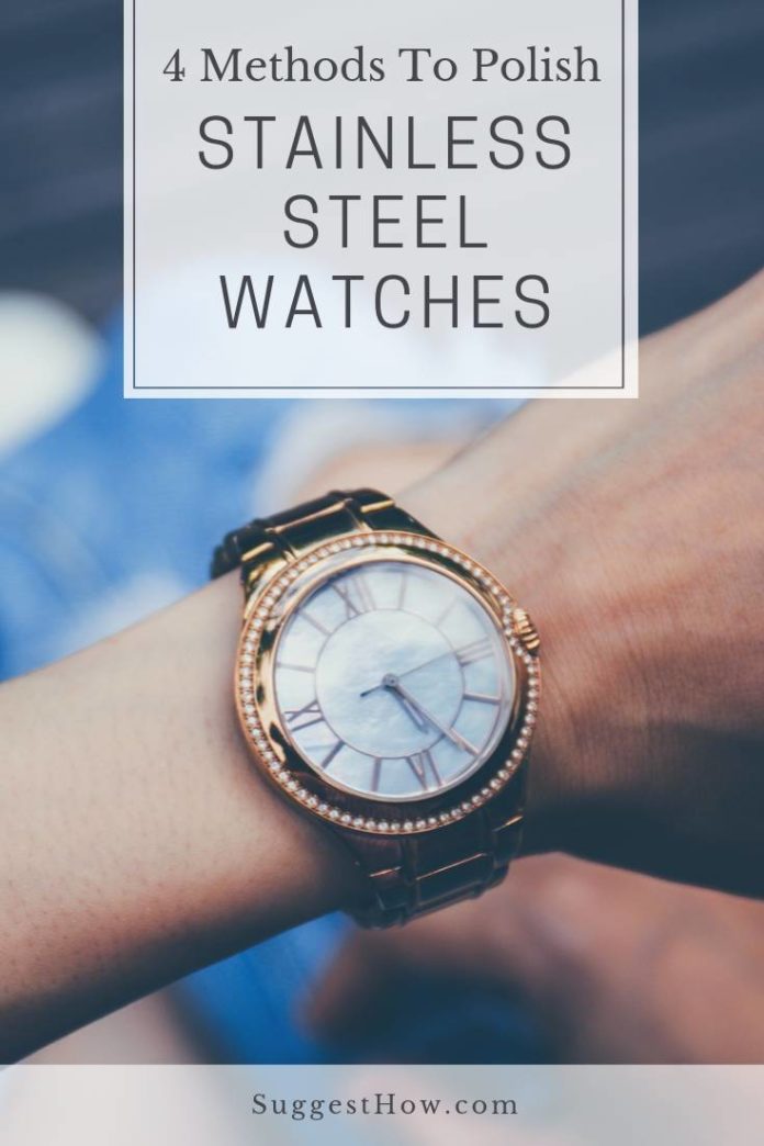 How to Polish Stainless Steel Watches