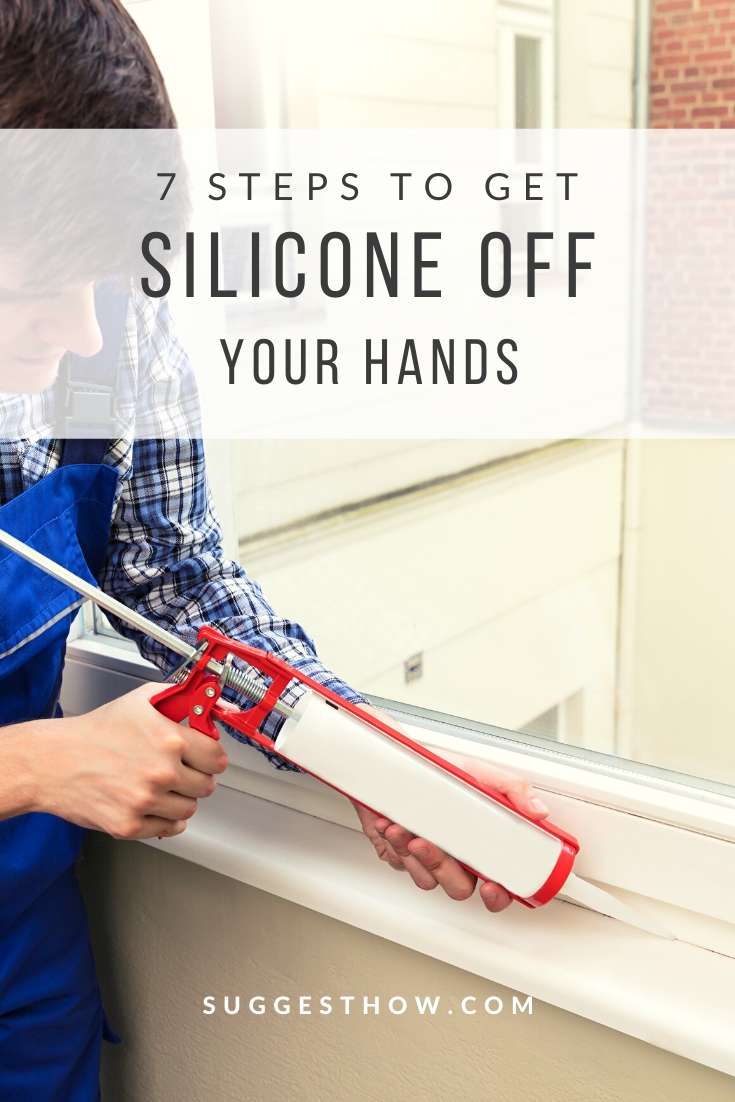 how to get silicone off hands