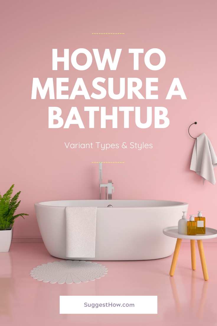 how to measure a bathtub