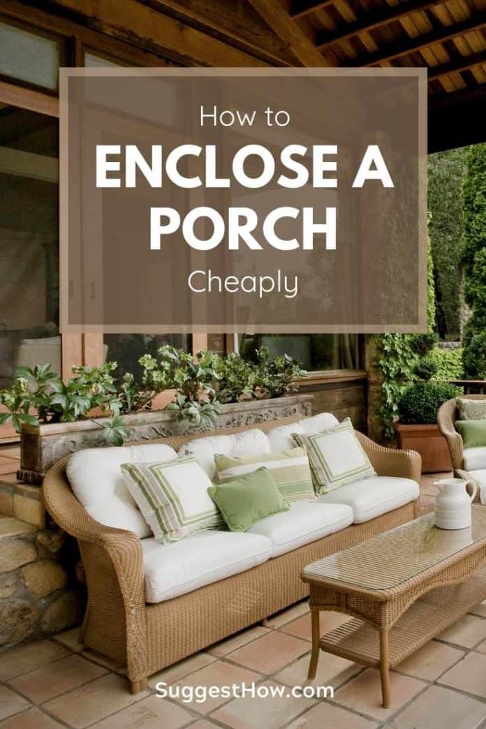 How to Enclose a Porch Cheaply 8 Easy Ways