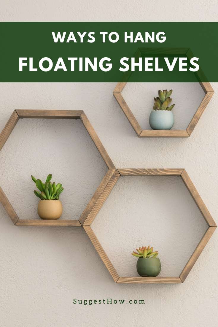 how to hang floating shelves