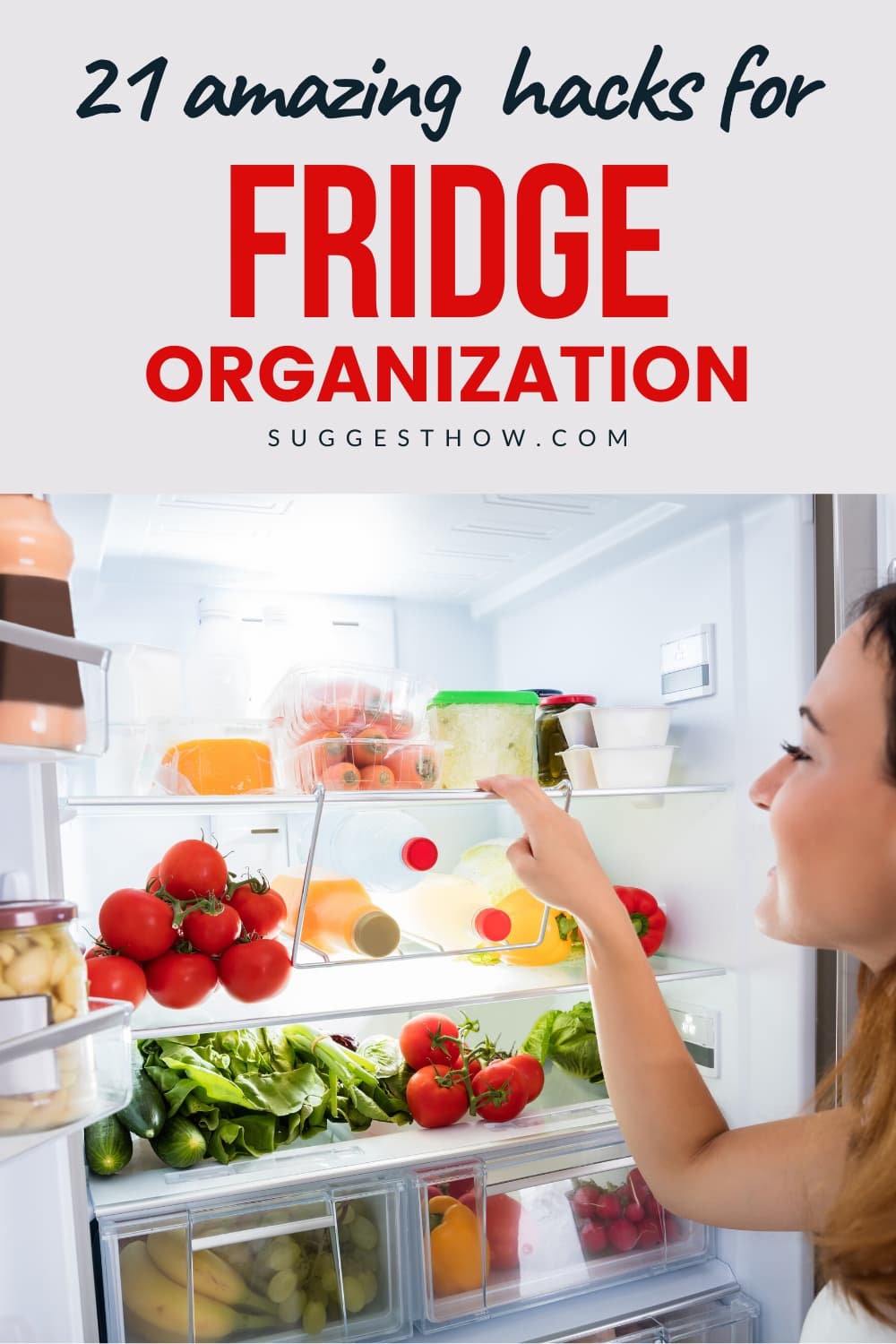21 Fridge Organization Hacks You Must Know