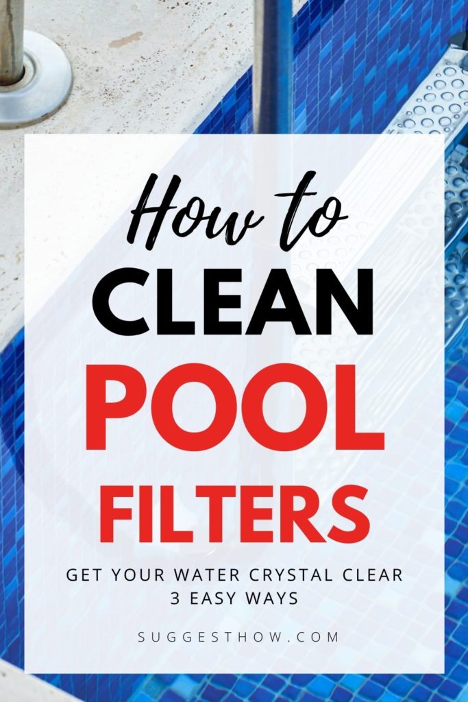 how to clean pool filter