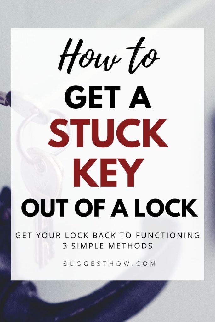 How To Keep Key From Sticking In Lock