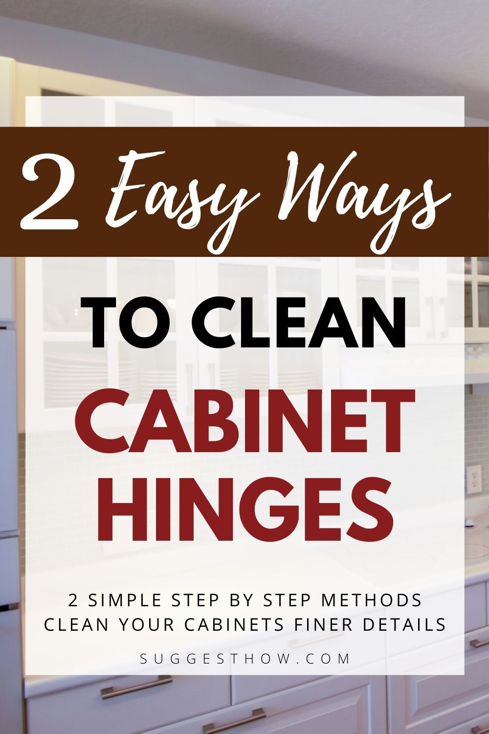 How to Clean Hinges 2 StepbyStep Methods