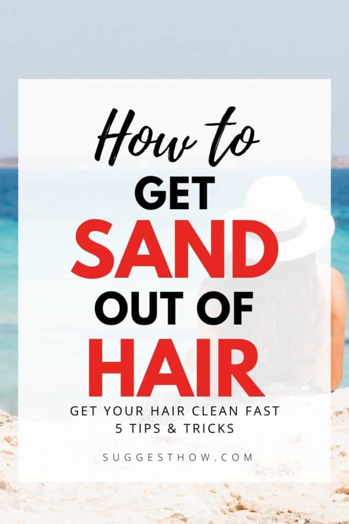 how to get sand out of hair