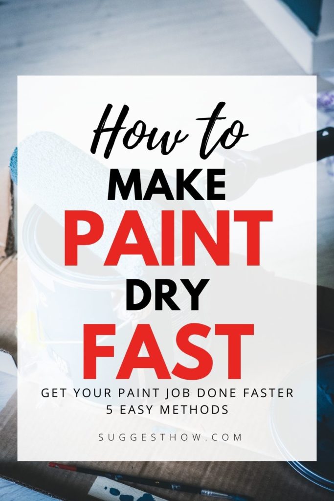 how to make paint dry fast