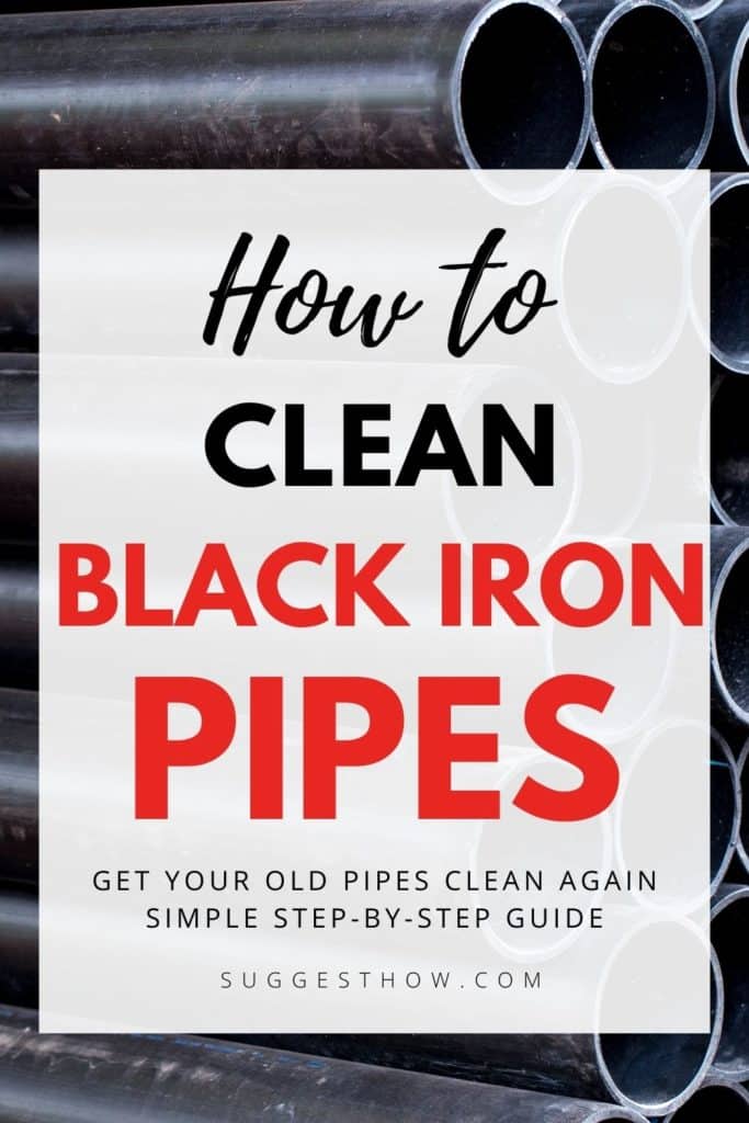 how to clean balck iron pipe
