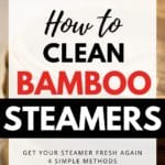 how to clean bamboo steamer