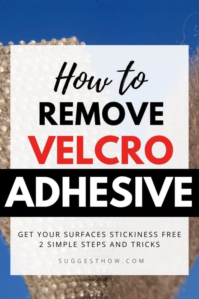 how to remove velcro adhesive