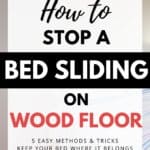 how to stop bed from sliding on wood floor