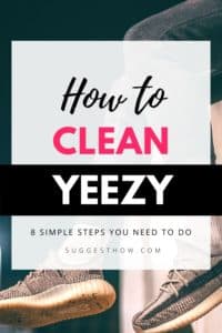How to Clean Yeezy