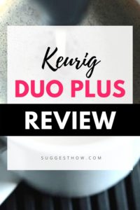 Keurig Duo Plus Review