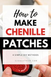 How To Make Chenille Patches 