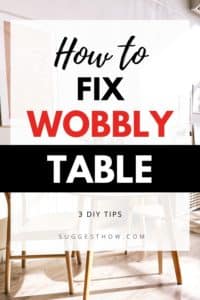 How to Fix a Wobbly Table