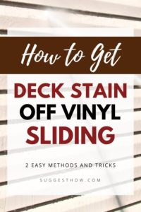 How to Get Deck Stain off Vinyl Siding