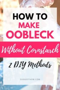 How to Make Oobleck Without Cornstarch