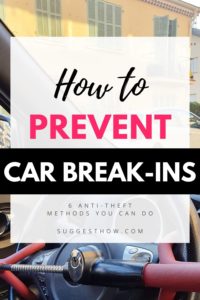 How to Prevent Car Break-Ins