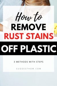 How to Remove Rust Stains from Plastic