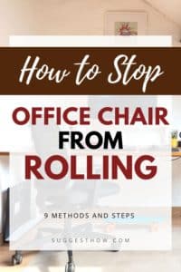 How to Stop Office Chair From Rolling