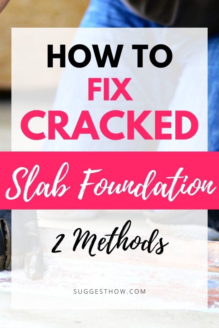 How to Fix Cracked Slab Foundation 2 Methods