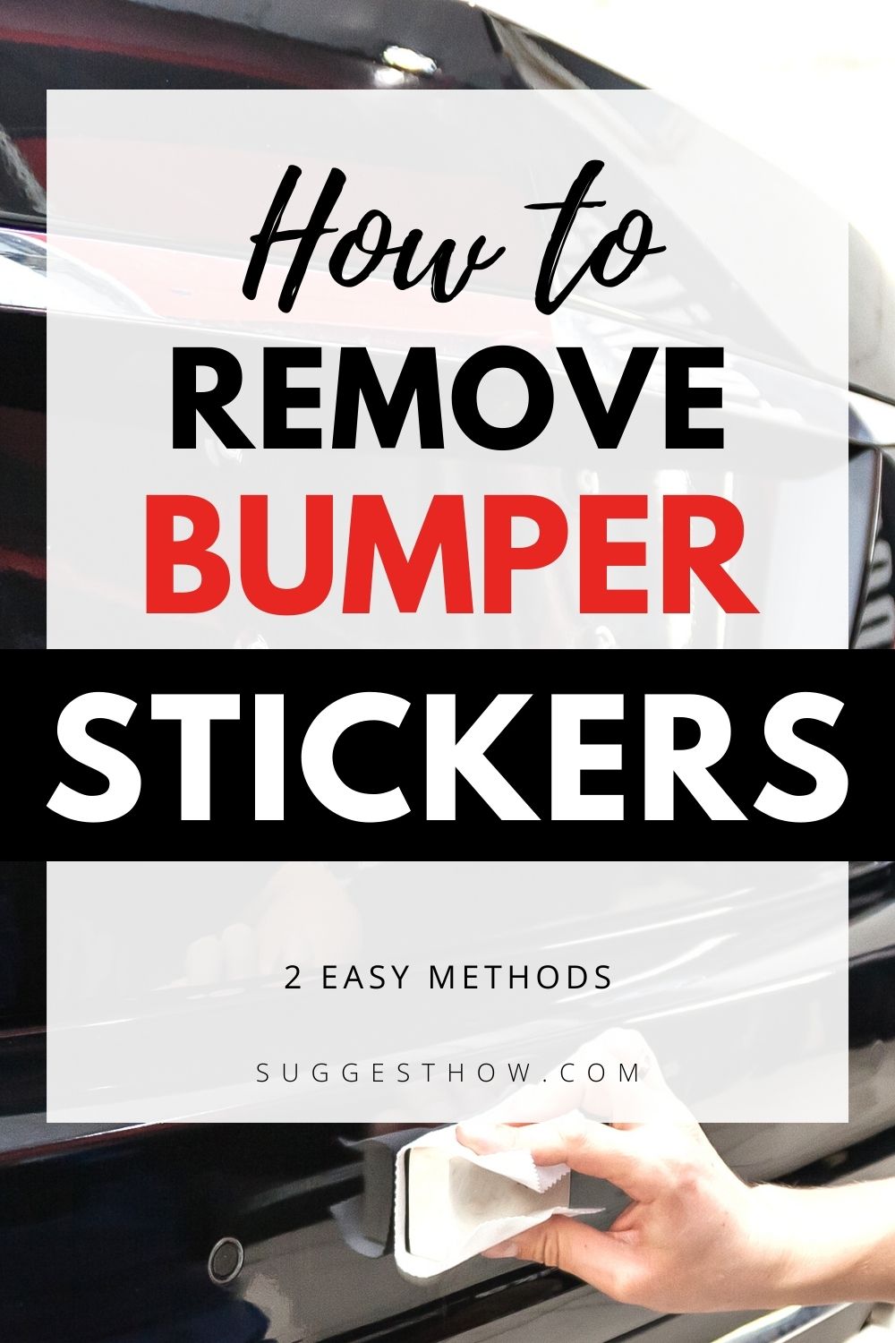 How to Remove Bumper Stickers 2 Easy Methods